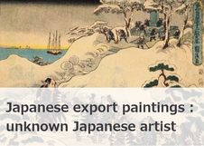 Japanese export paintings : unknown Japanese artist