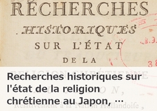 Recherches historiques sur l'état de la religion chrétienne au Japon, …